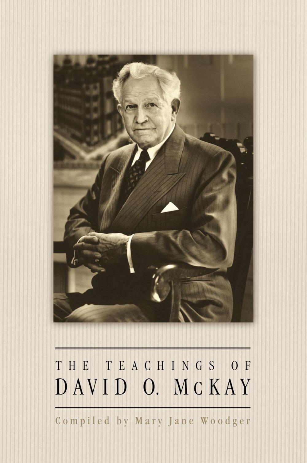 Big bigCover of The Teachings of David O. McKay