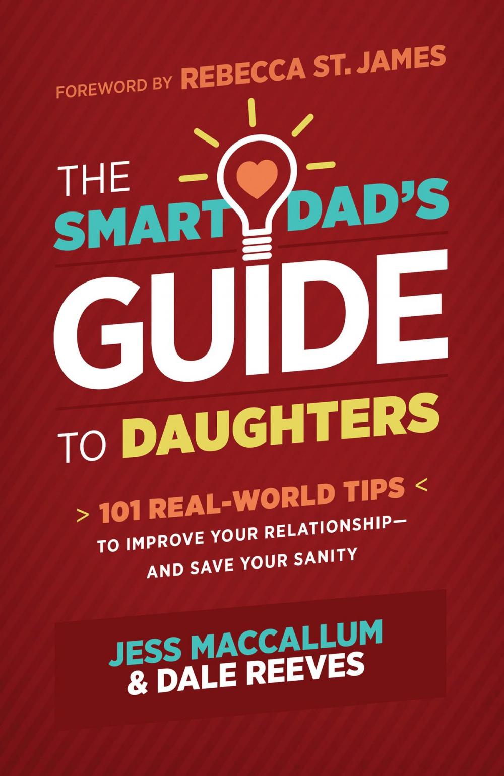 Big bigCover of The Smart Dad's Guide to Daughters