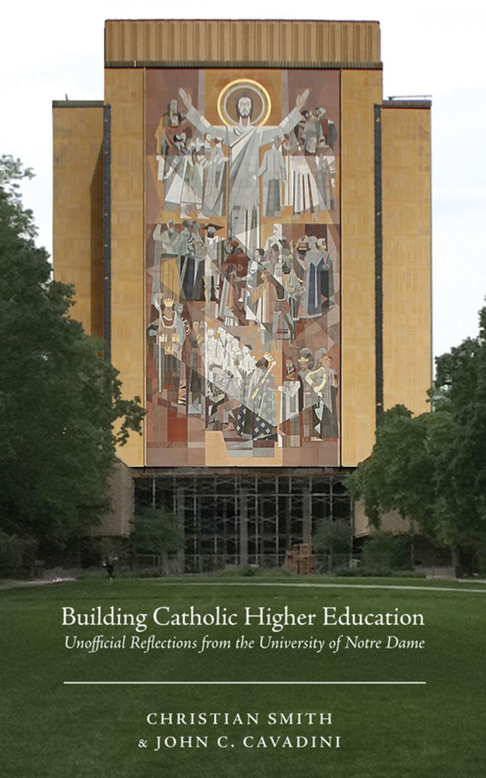 Big bigCover of Building Catholic Higher Education