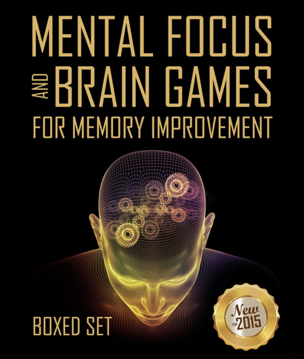 Big bigCover of Mental Focus and Brain Games For Memory Improvement