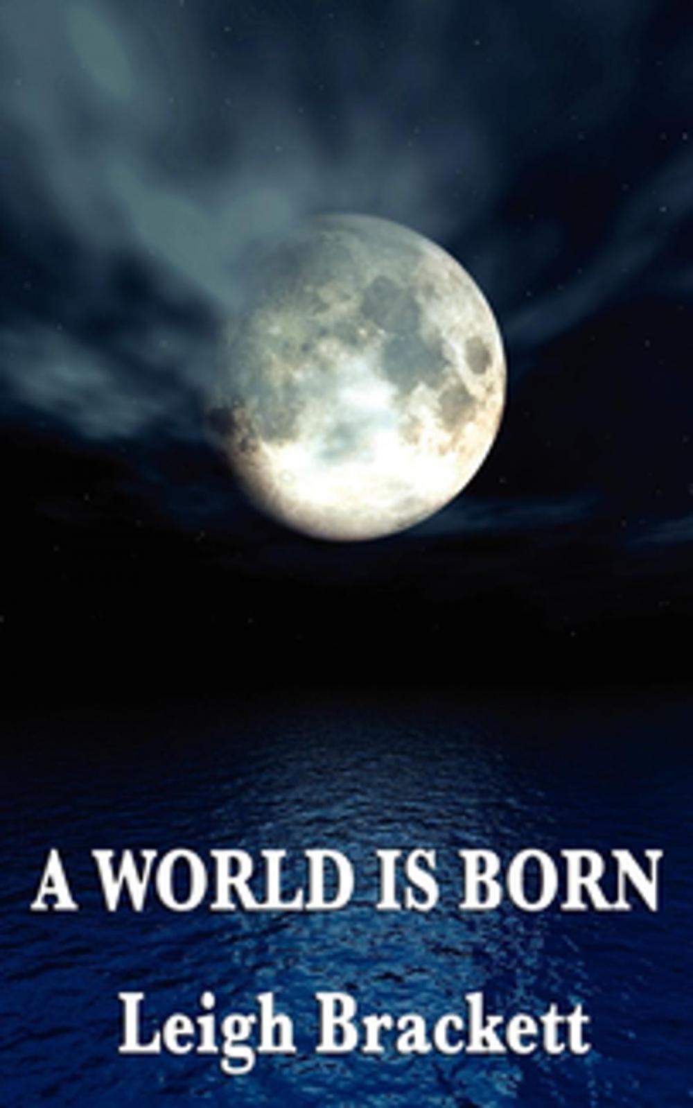 Big bigCover of A World Is Born