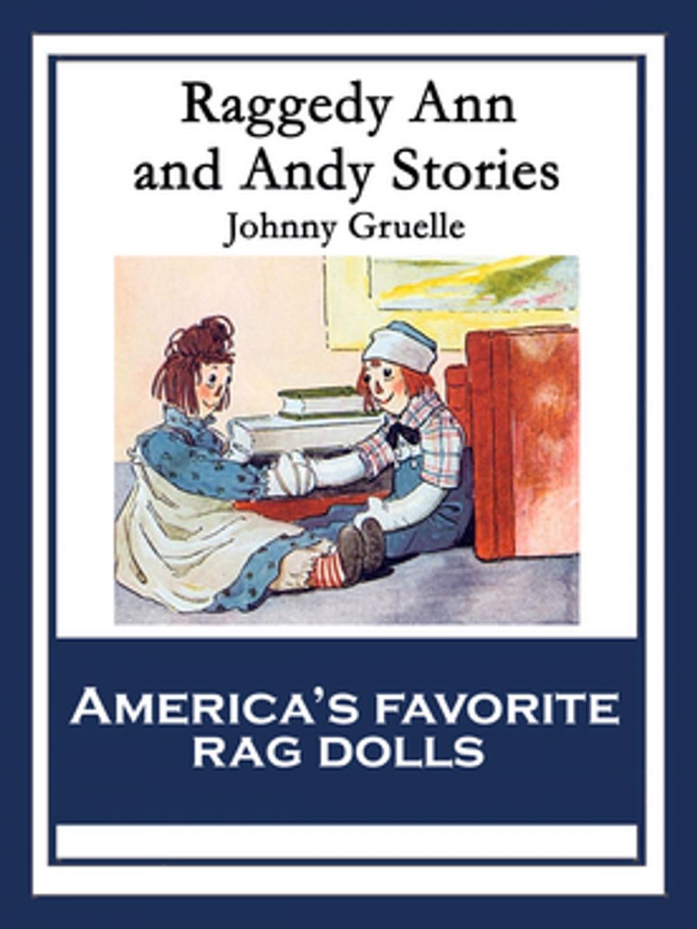 Big bigCover of Raggedy Ann and Andy Stories