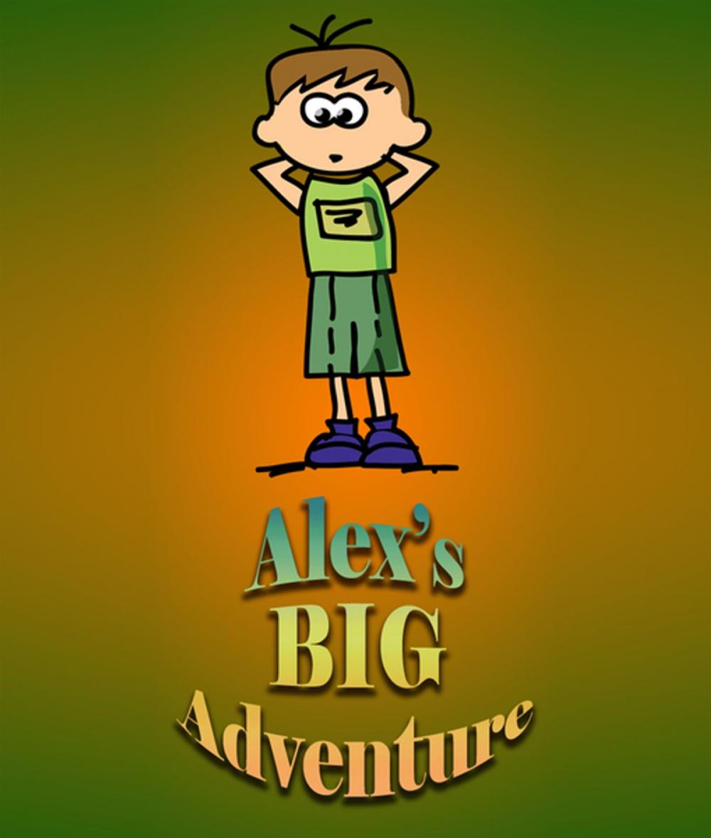 Big bigCover of Alex`s Big Adventure