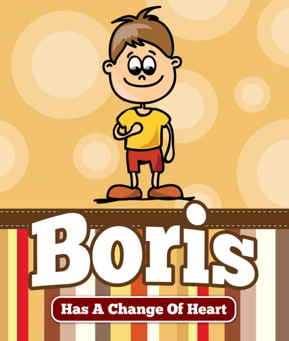 Big bigCover of Boris Has a Change Of Heart