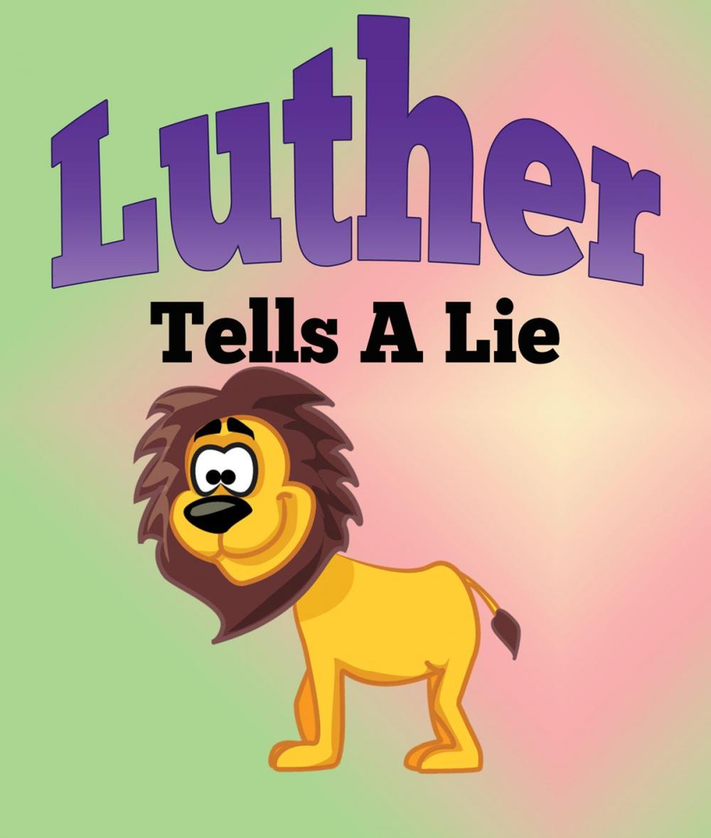 Big bigCover of Luther Tells A Lie