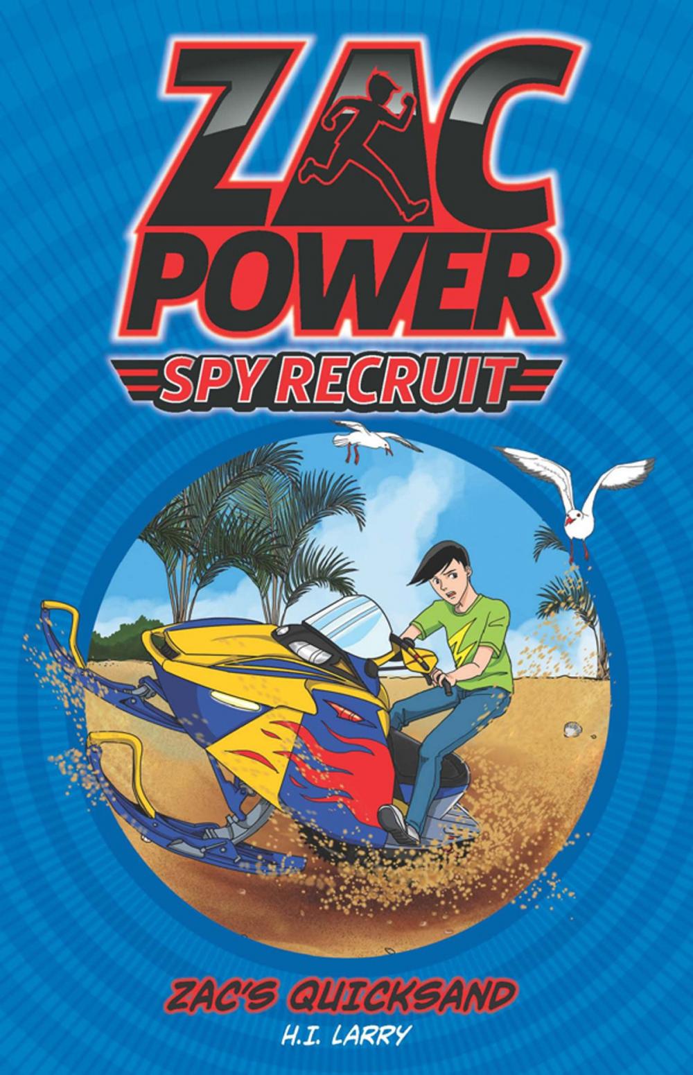 Big bigCover of Zac Power Spy Recruit: Zac's Quicksand