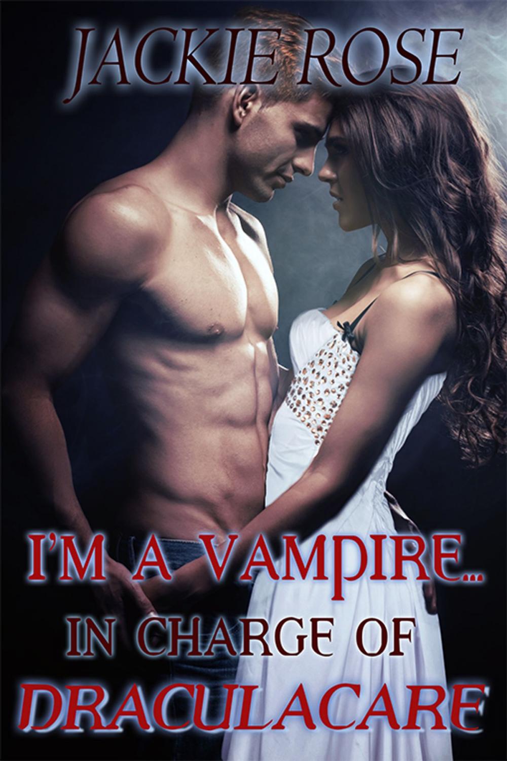 Big bigCover of I'm a Vampire...in Charge of Draculacare