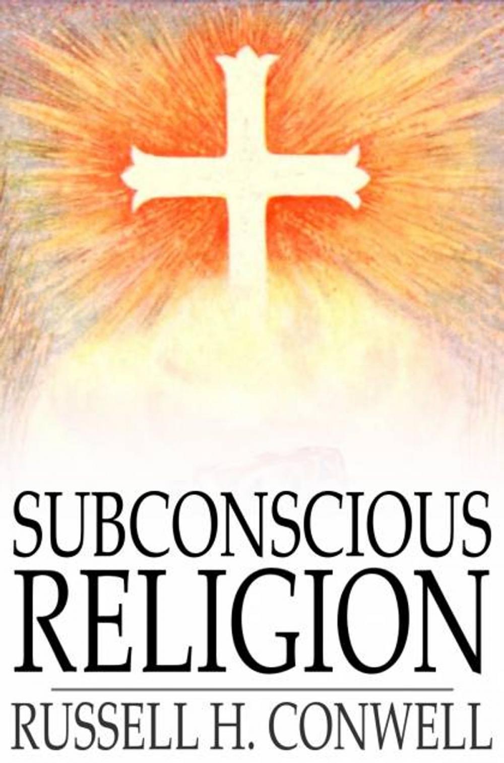 Big bigCover of Subconscious Religion