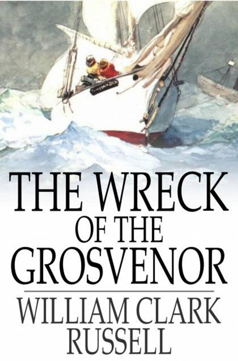 Big bigCover of The Wreck of the Grosvenor