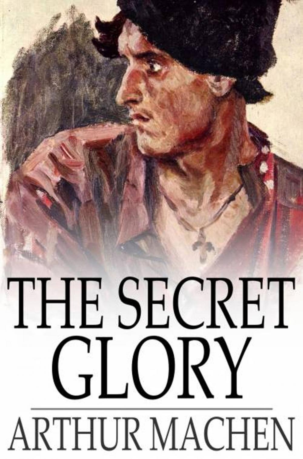 Big bigCover of The Secret Glory