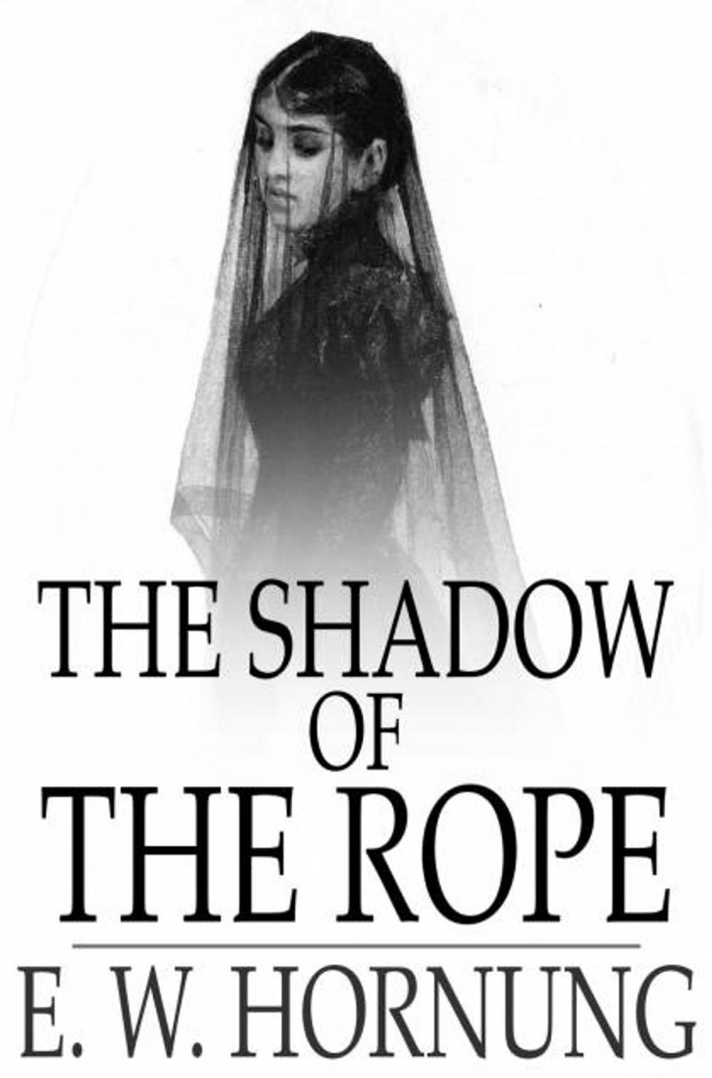 Big bigCover of The Shadow of the Rope