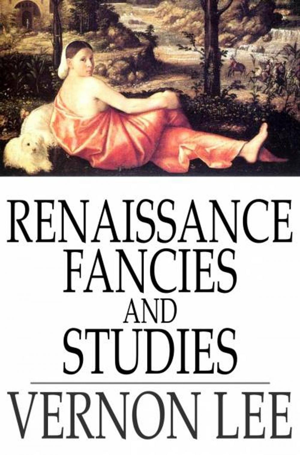 Big bigCover of Renaissance Fancies and Studies