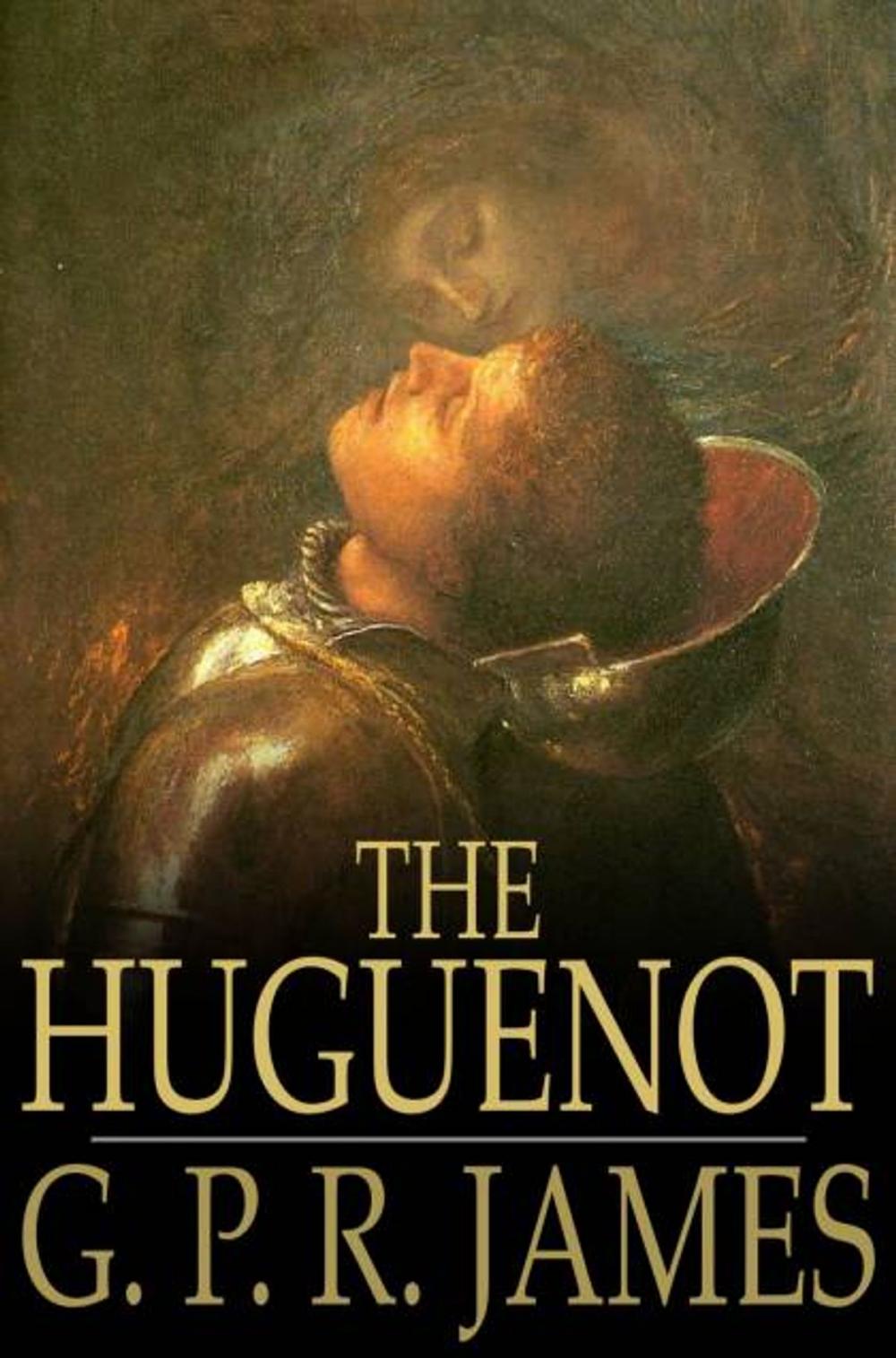 Big bigCover of The Huguenot