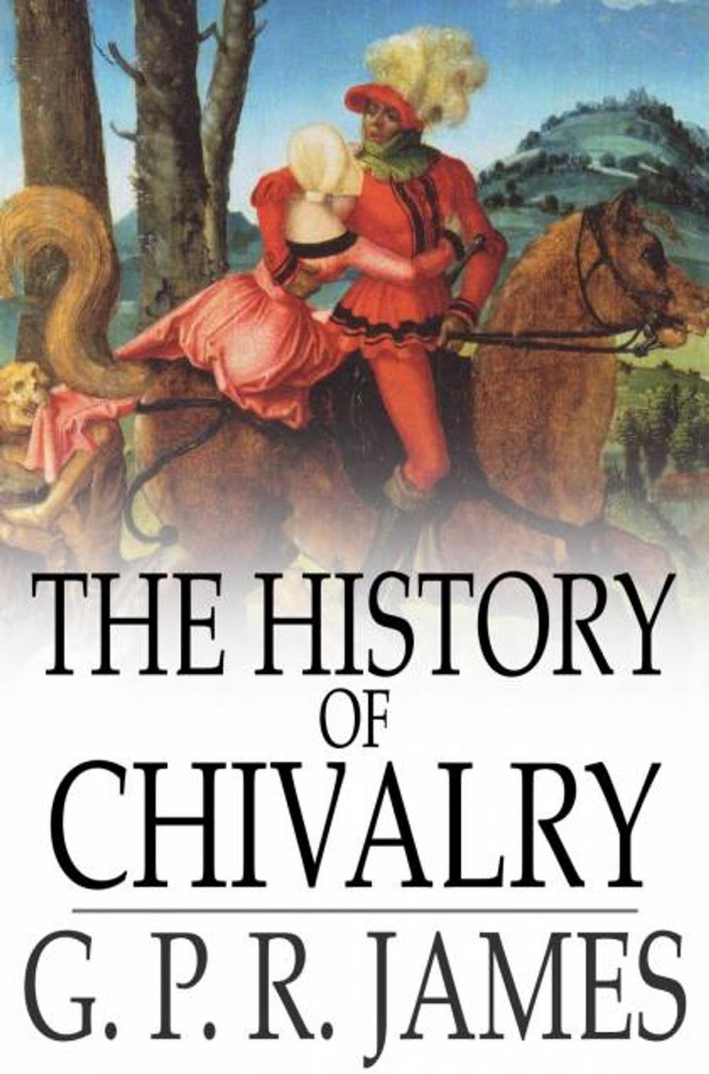 Big bigCover of The History of Chivalry