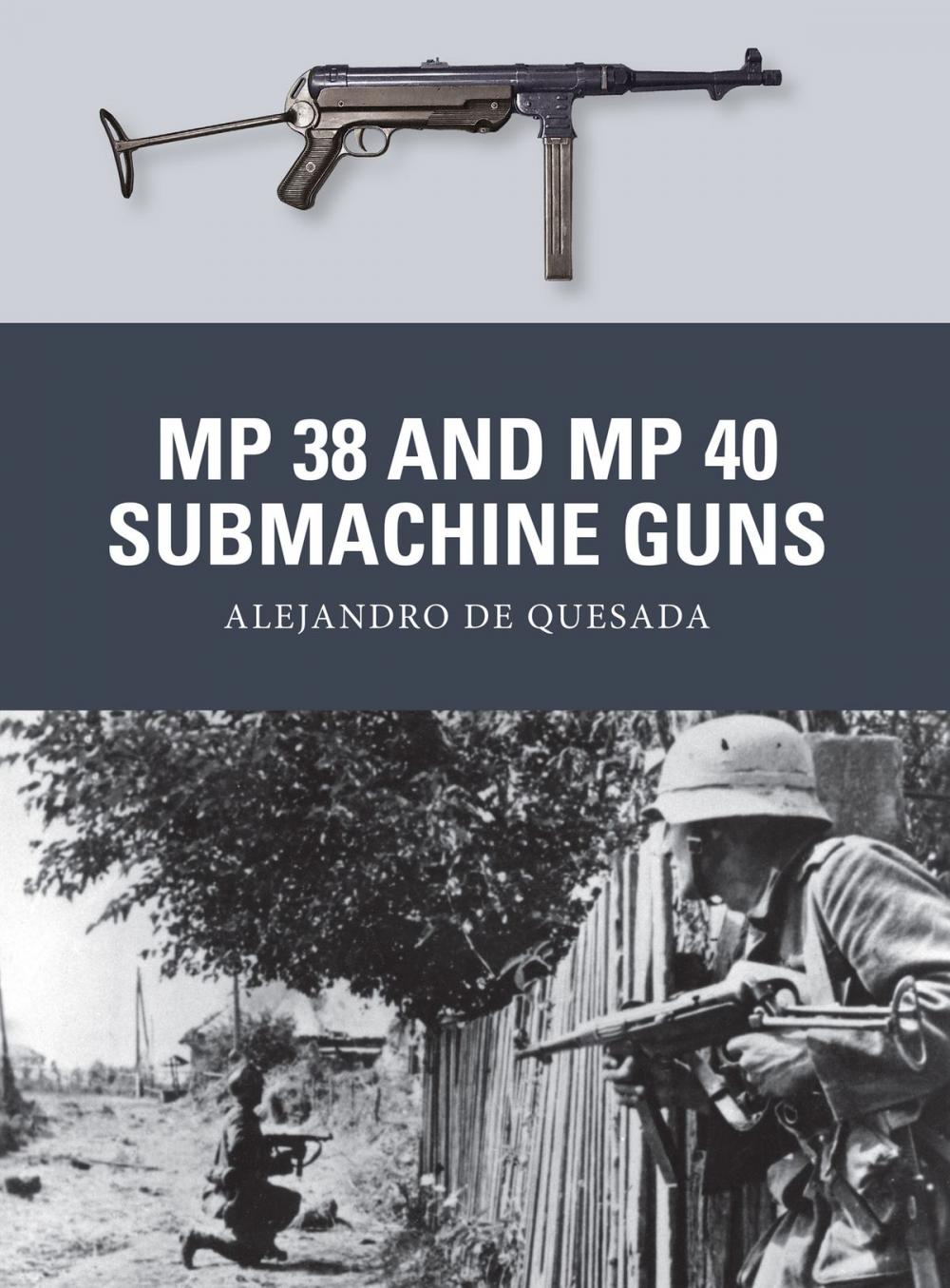 Big bigCover of MP 38 and MP 40 Submachine Guns