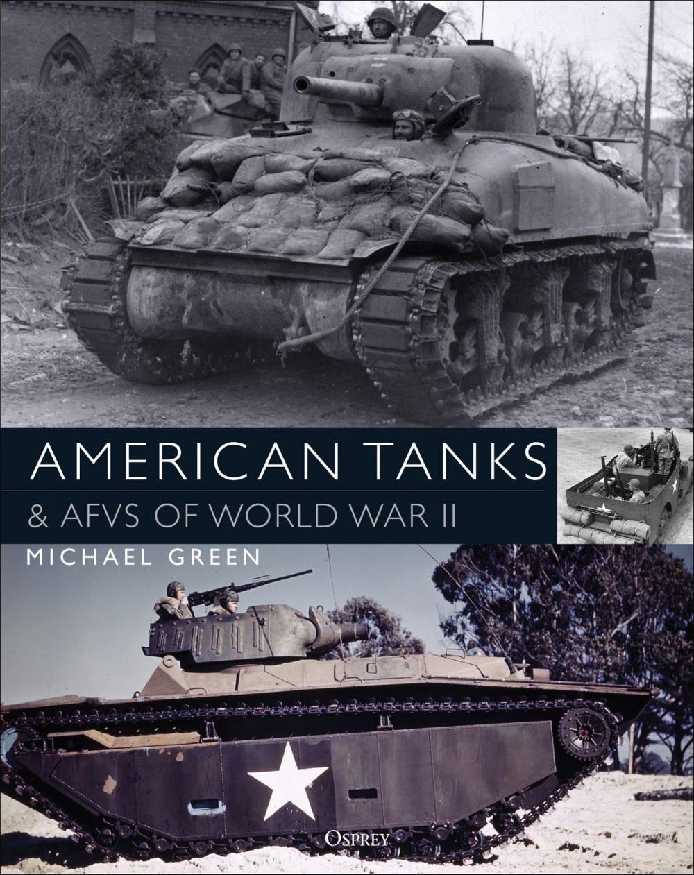 Big bigCover of American Tanks & AFVs of World War II