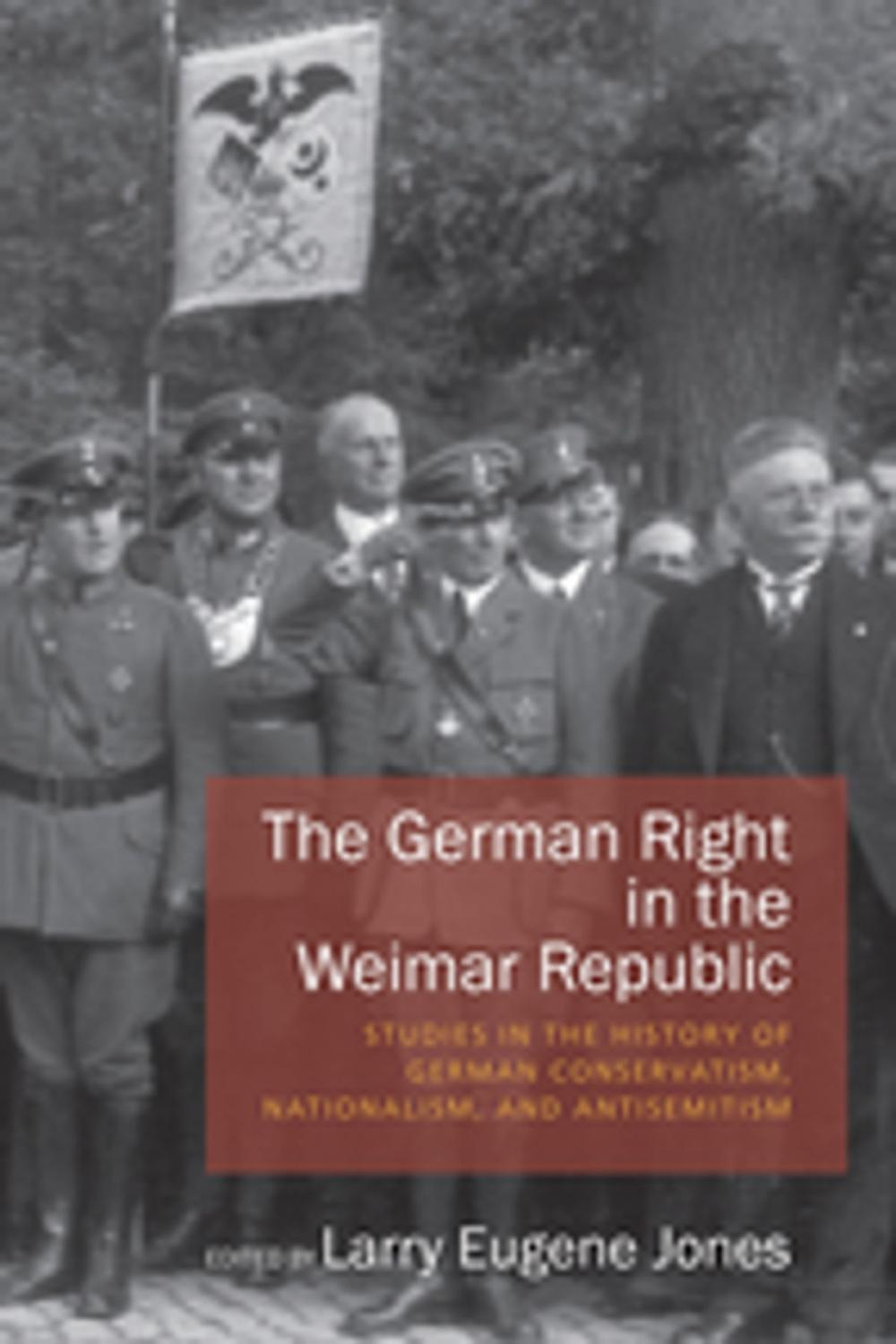 Big bigCover of The German Right in the Weimar Republic