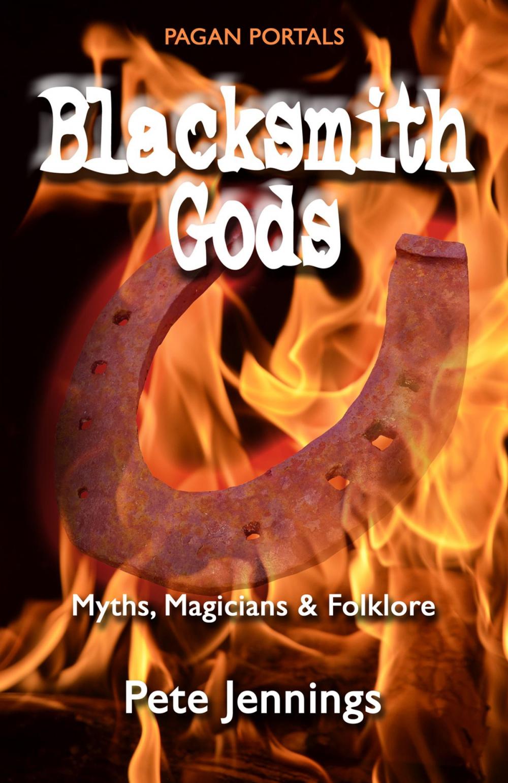 Big bigCover of Pagan Portals - Blacksmith Gods