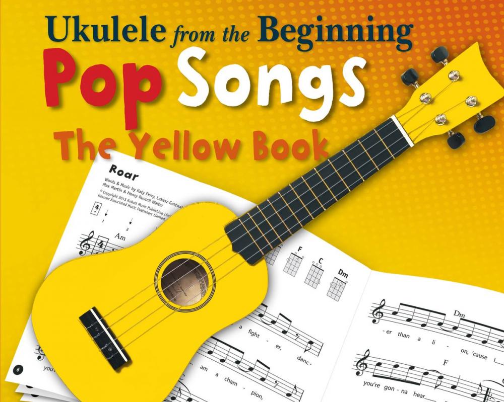 Big bigCover of Ukulele From The Beginning: Pop Songs (The Yellow Book)