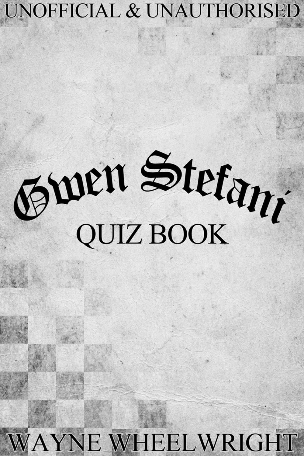 Big bigCover of Gwen Stefani Quiz Book