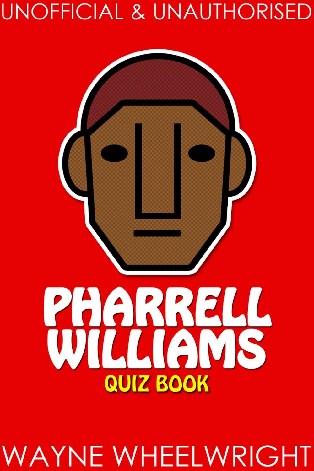 Big bigCover of Pharrell Williams Quiz Book