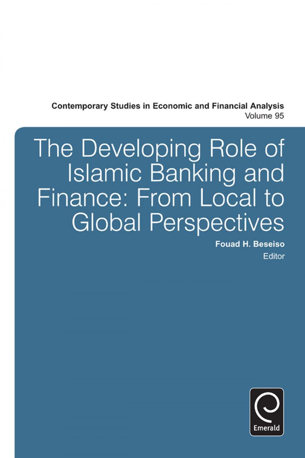 Big bigCover of The Developing Role of Islamic Banking and Finance