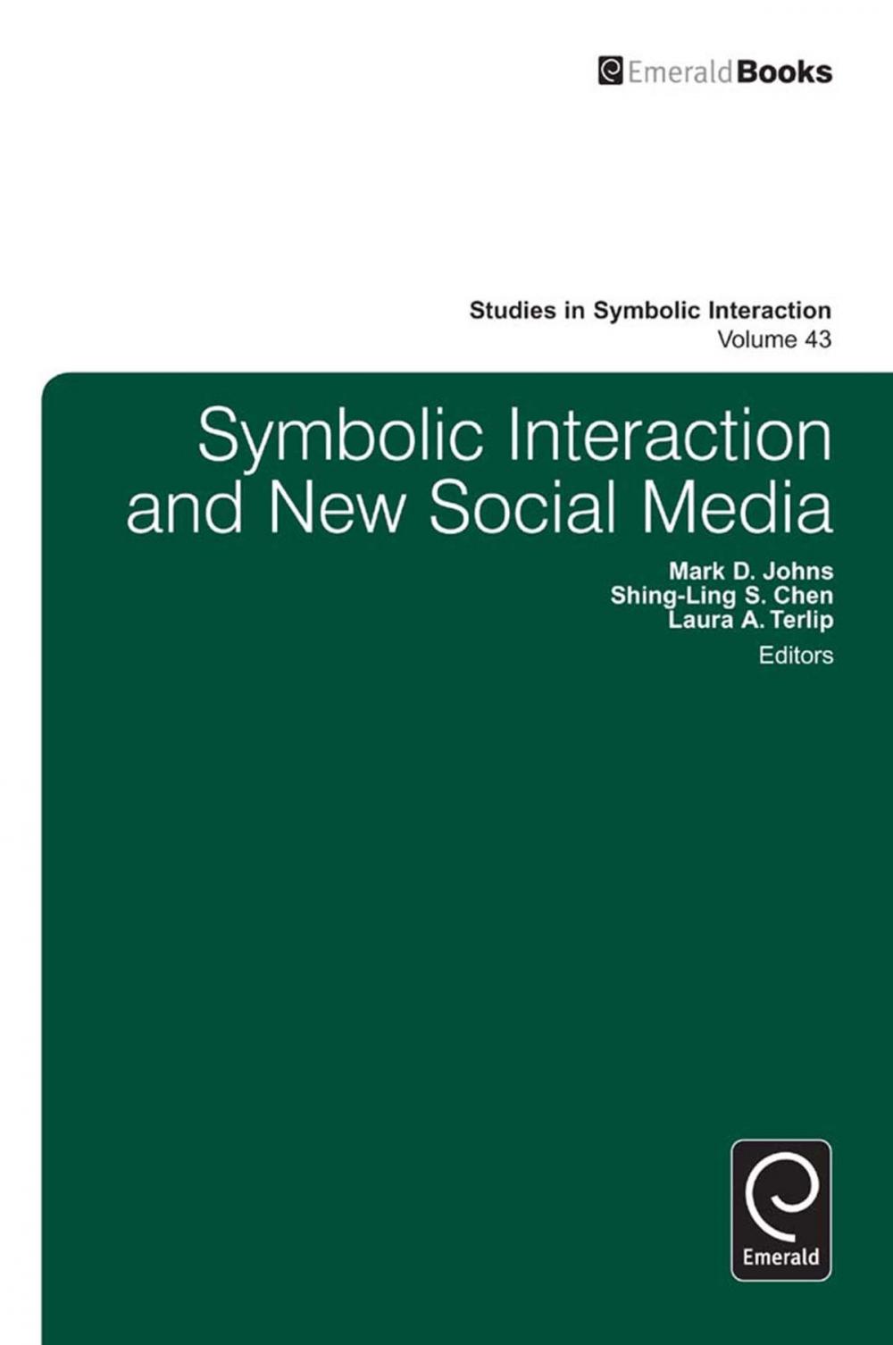 Big bigCover of Symbolic Interaction and New Social Media