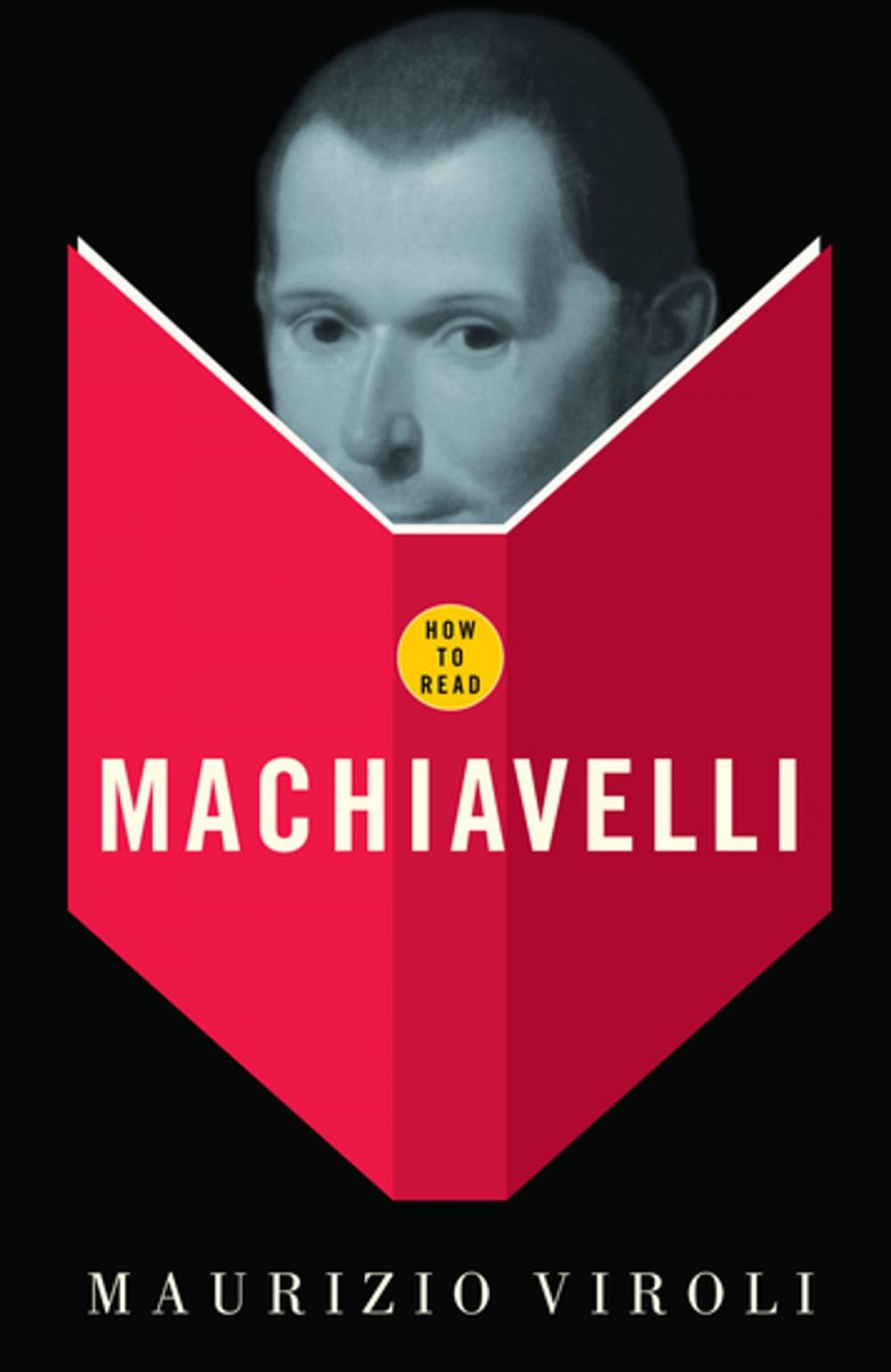 Big bigCover of How To Read Machiavelli