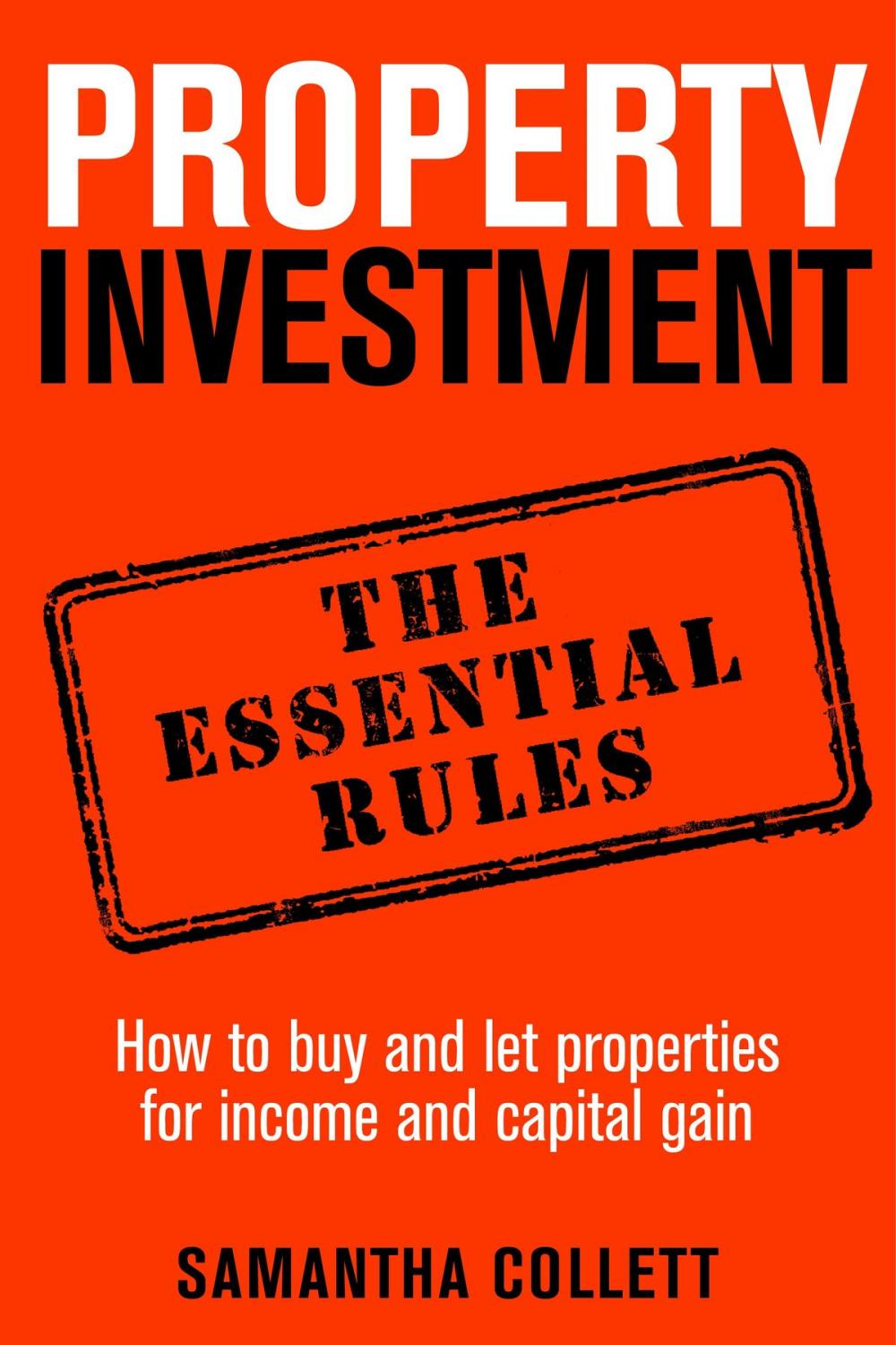 Big bigCover of Property Investment: the essential rules