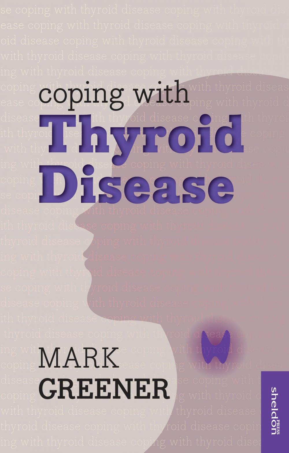 Big bigCover of Coping with Thyroid Disease