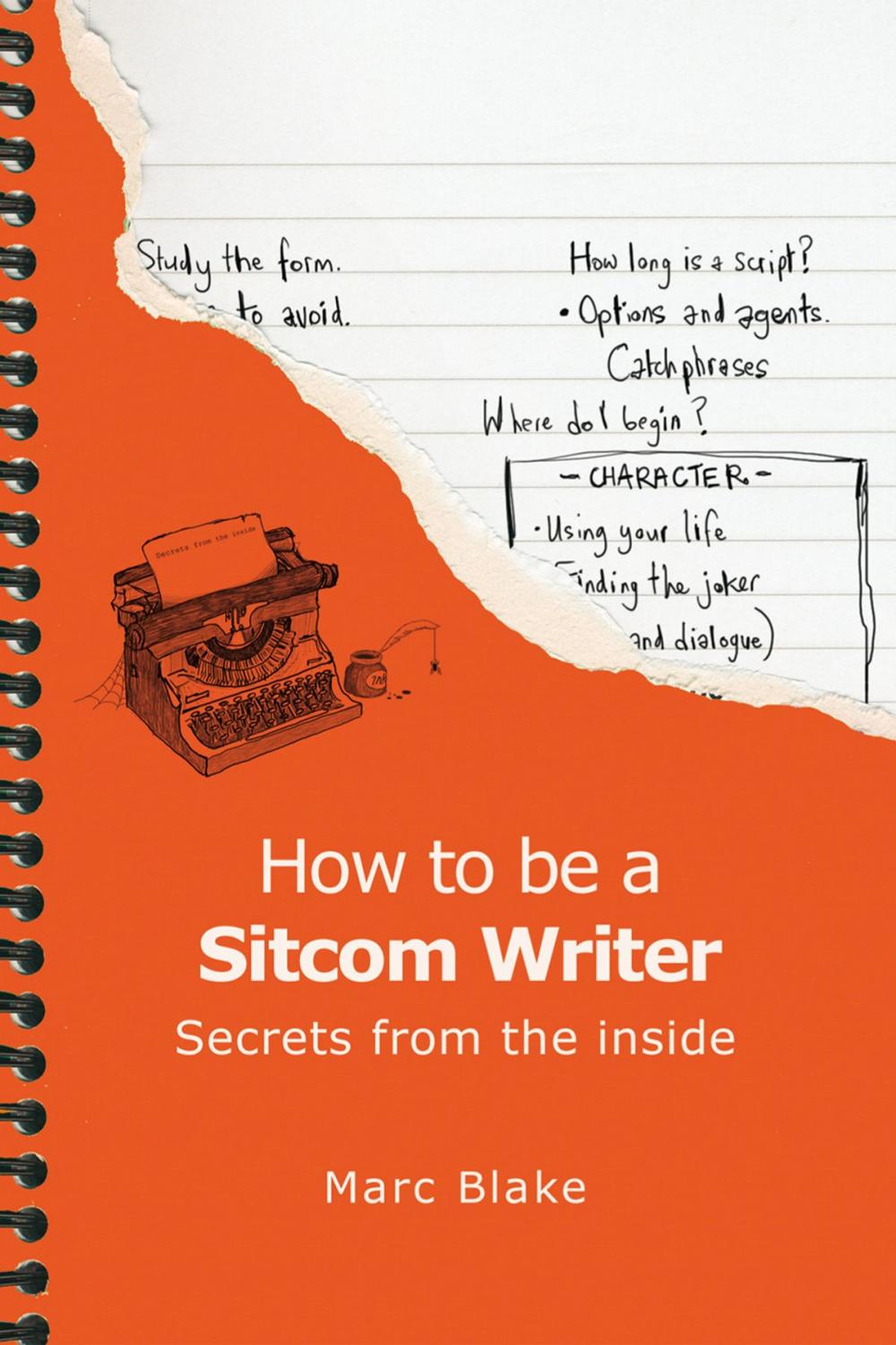 Big bigCover of How To Be A Sitcom Writer