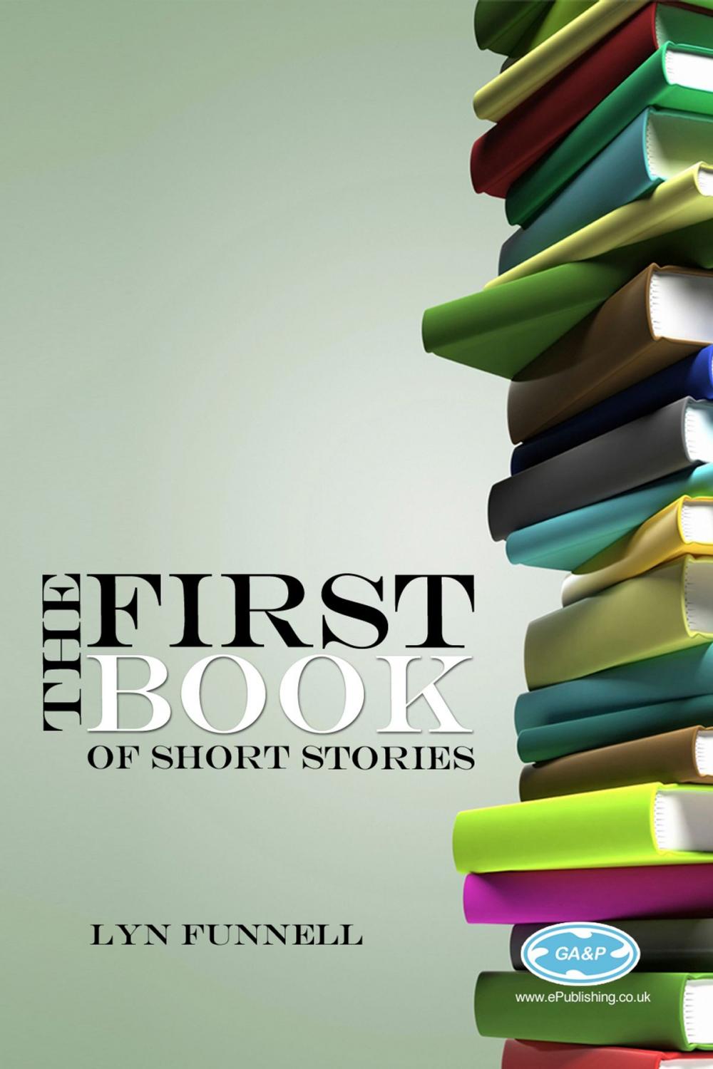 Big bigCover of The First Book of Short Stories