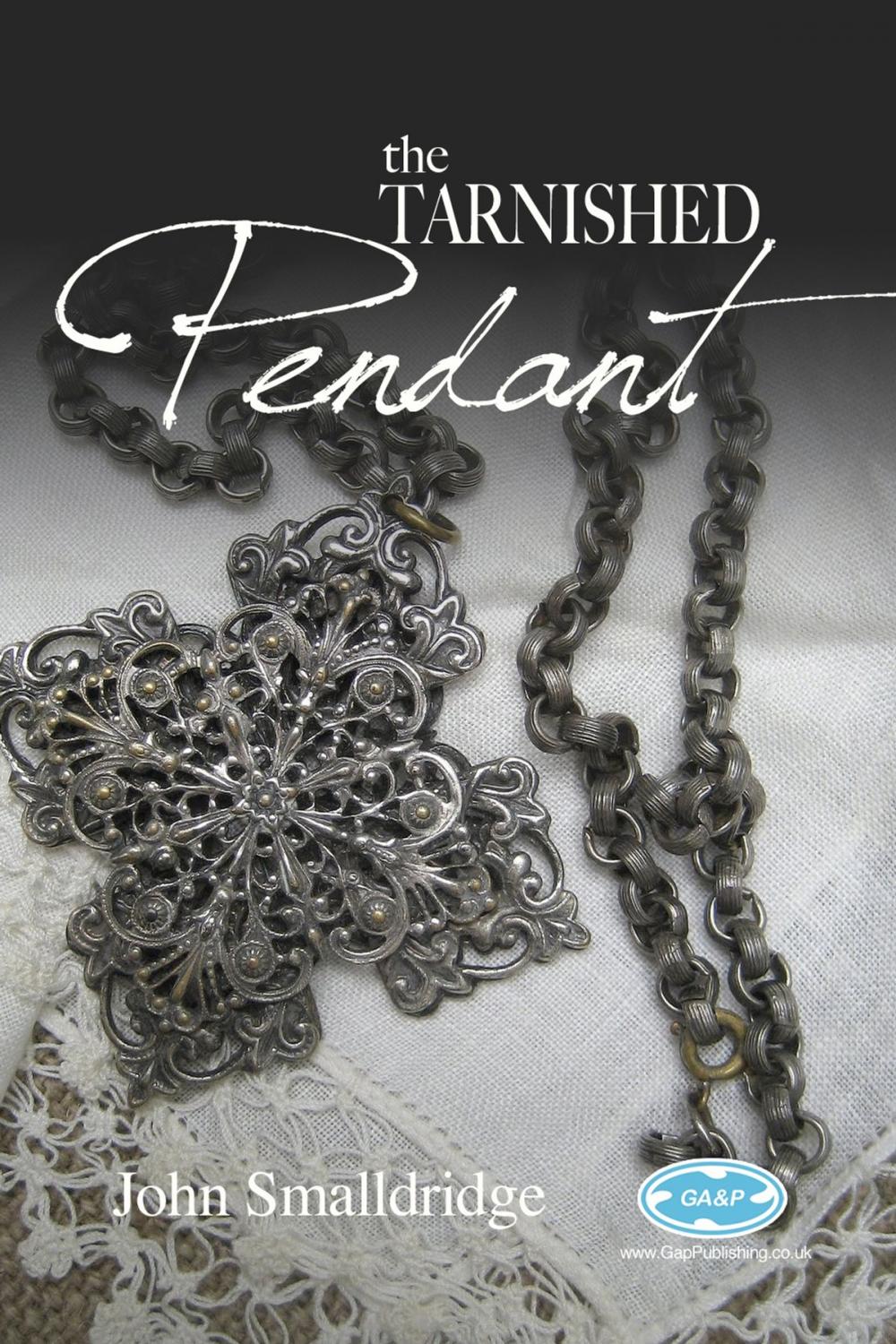 Big bigCover of The Tarnished Pendant