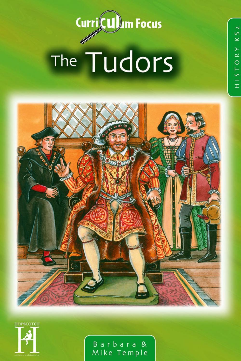 Big bigCover of Curriculum Focus The Tudors History KS2