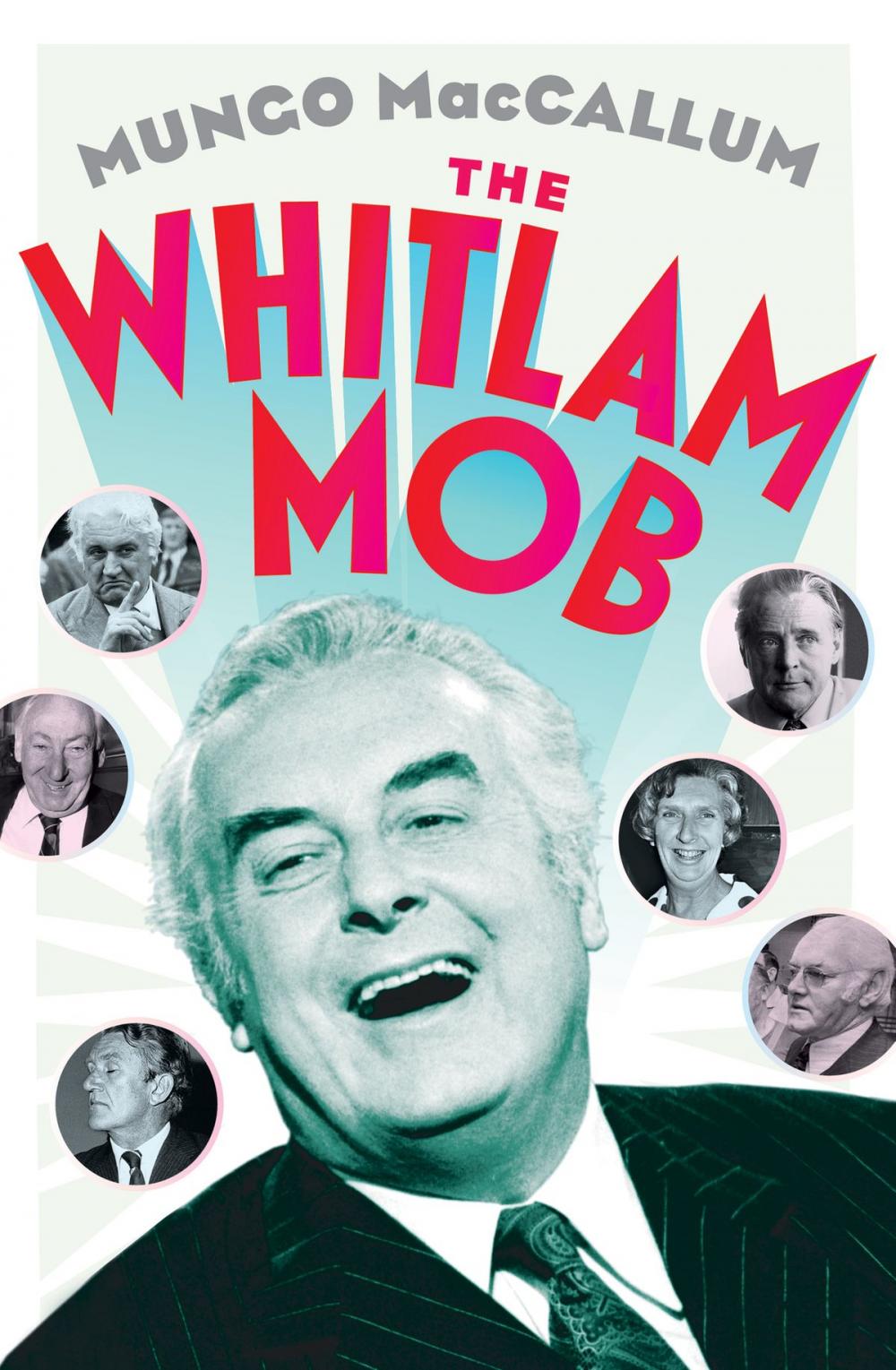 Big bigCover of The Whitlam Mob