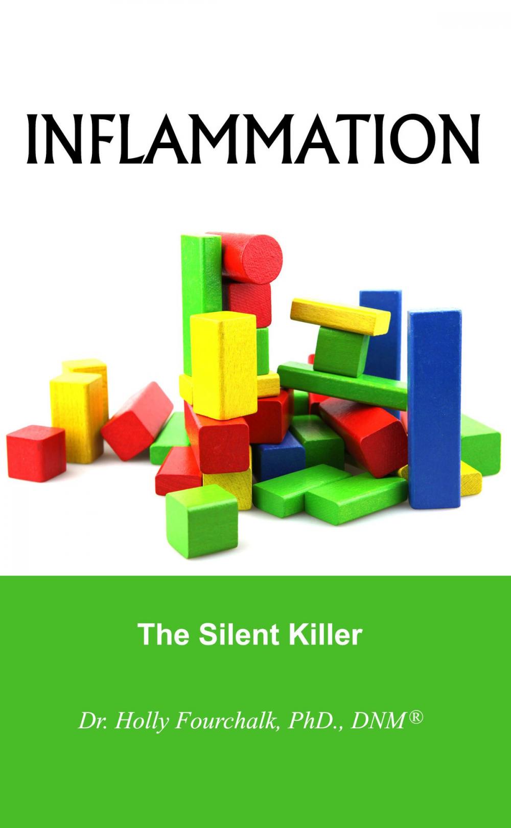 Big bigCover of Inflammation: The Silent Killer