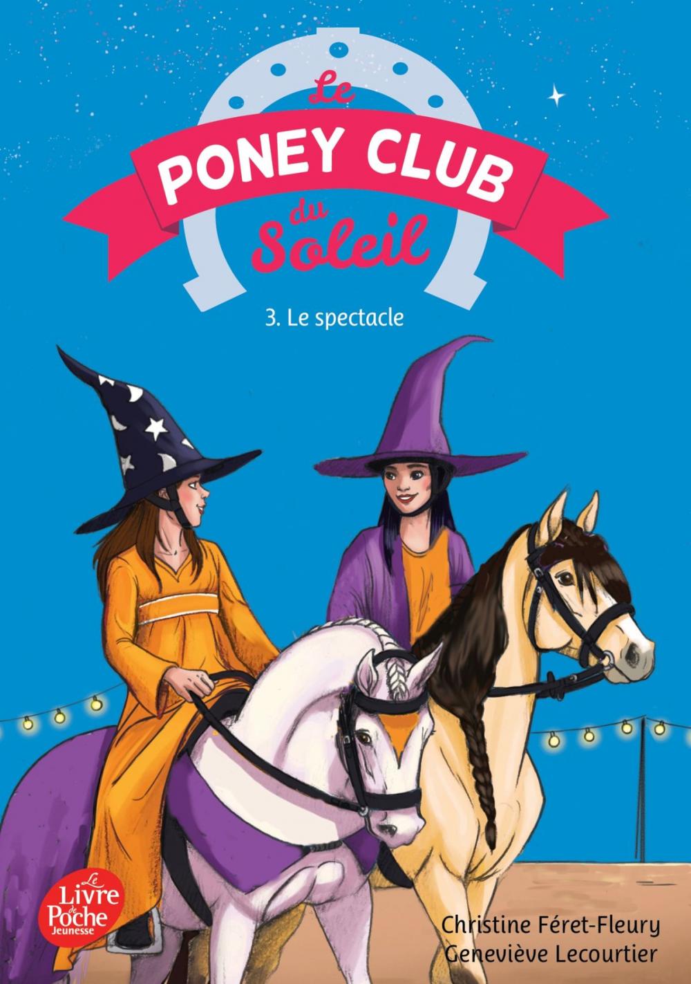 Big bigCover of Le Poney Club du Soleil - Tome 3 - Le spectacle