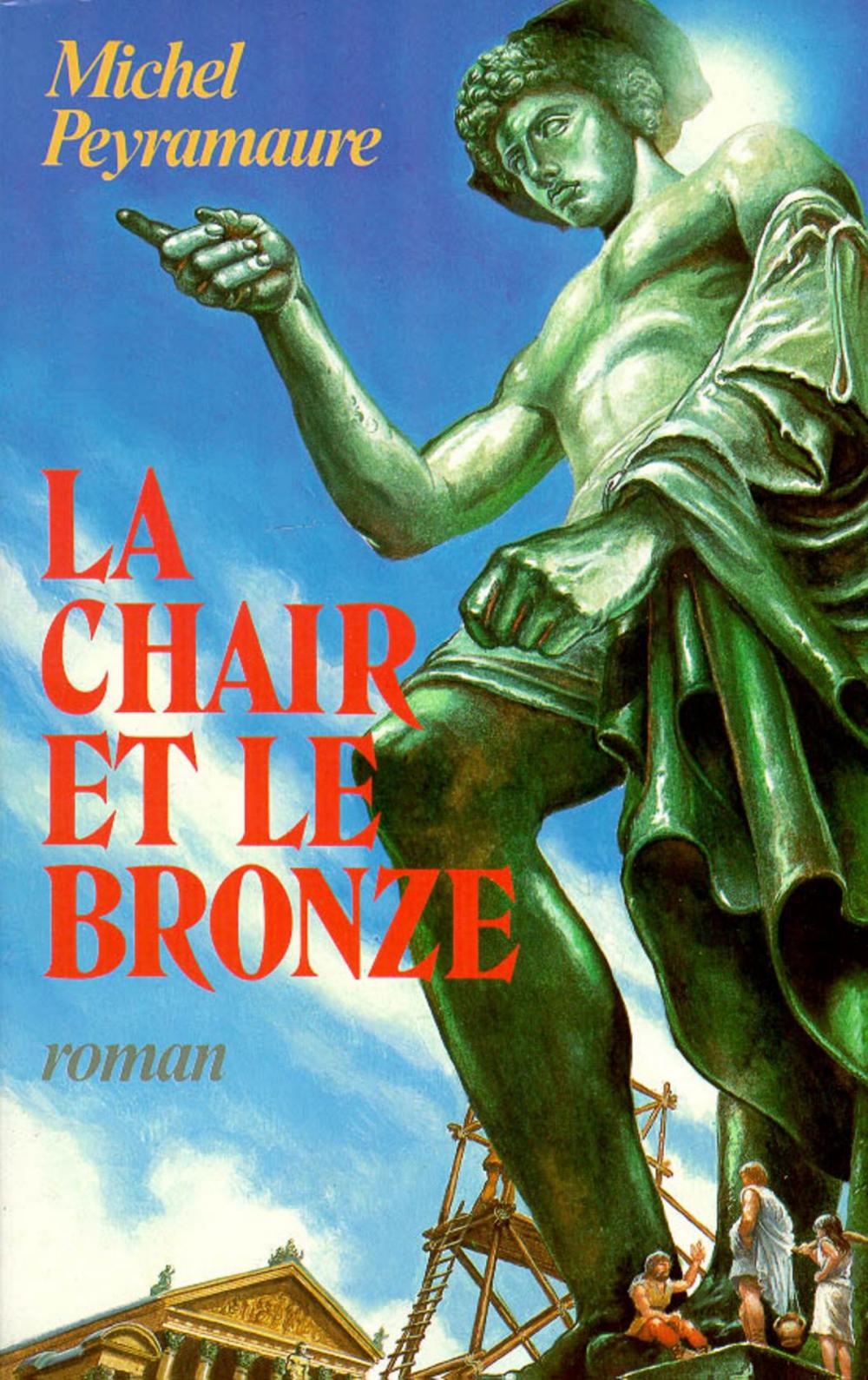 Big bigCover of La Chair et le bronze