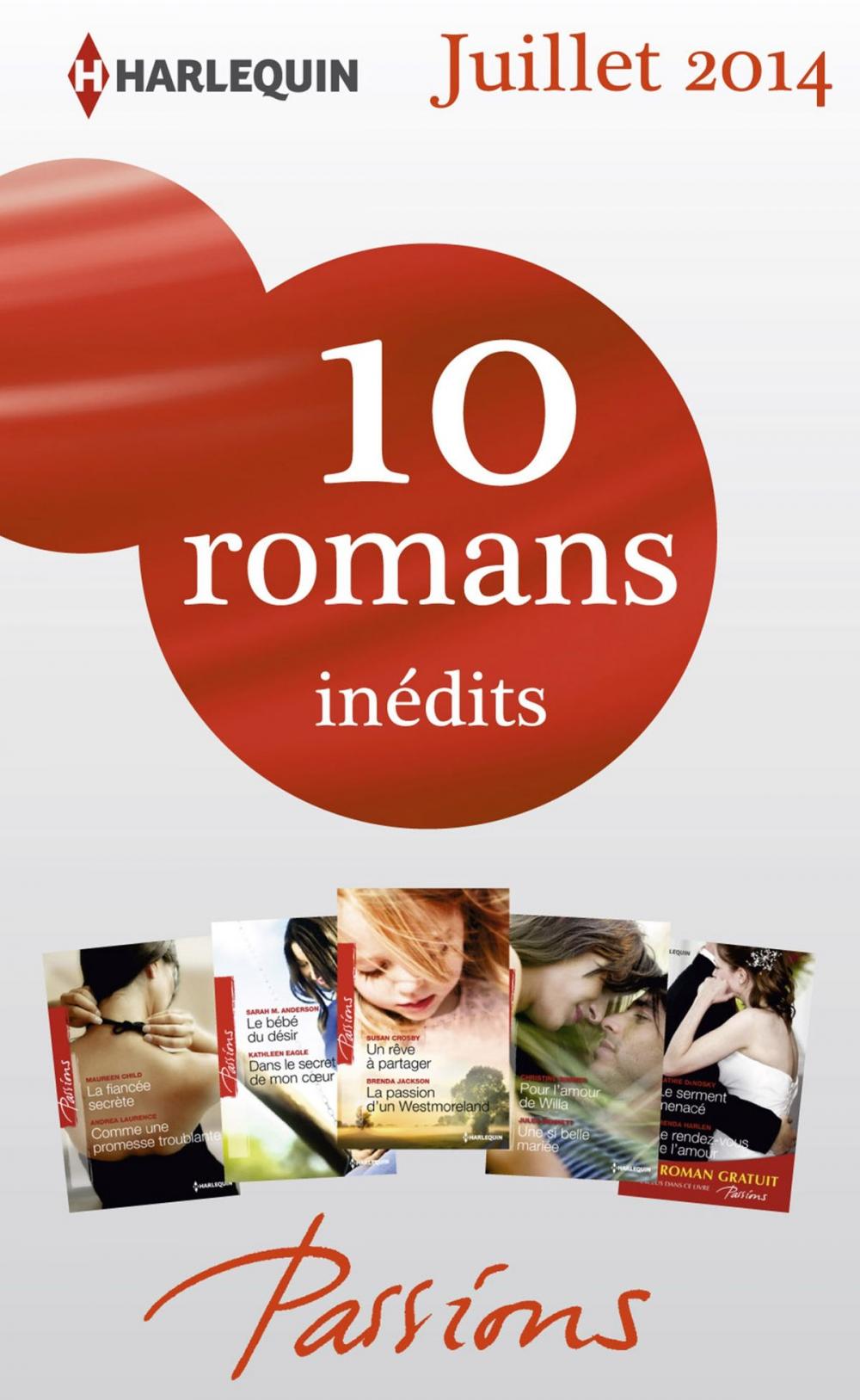 Big bigCover of 10 romans Passions inédits + 1 gratuit (n°476 à 480 - Juillet 2014)