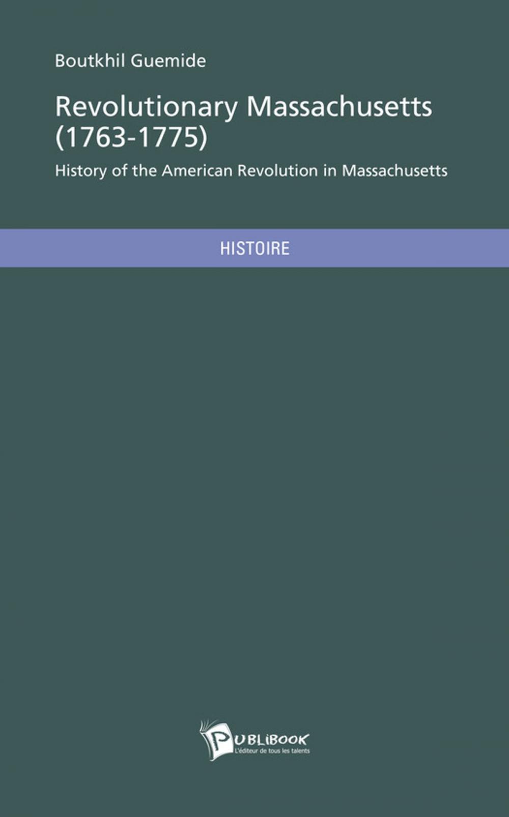 Big bigCover of Revolutionary Massachusetts (1763-1775)