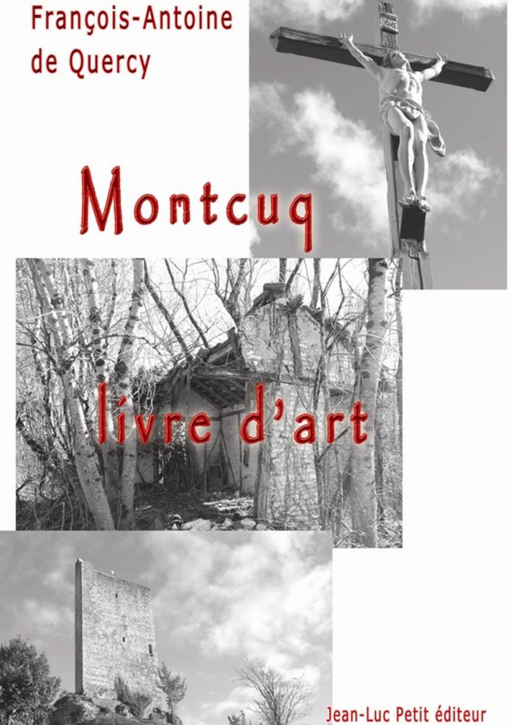 Big bigCover of Montcuq, livre d'art