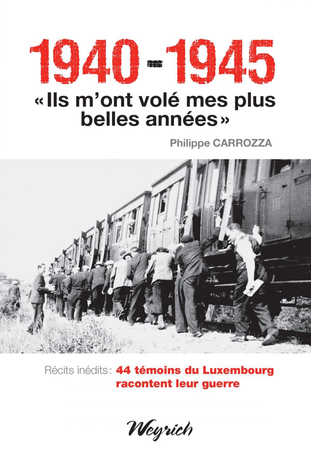 Big bigCover of 1940-1945 - "Ils m'ont volé mes plus belles années"