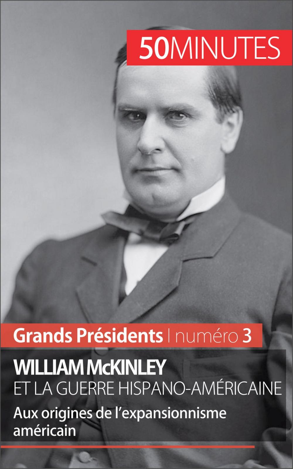 Big bigCover of William McKinley et la guerre hispano-américaine