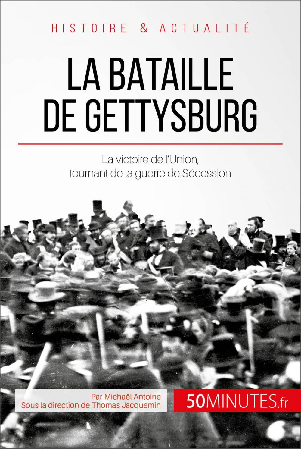 Big bigCover of La bataille de Gettysburg