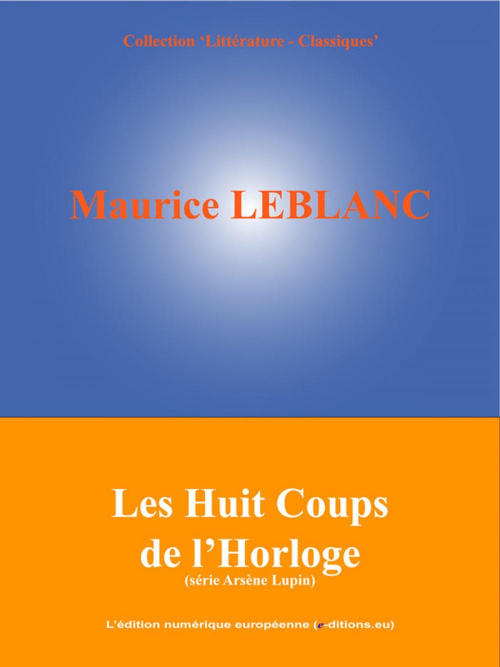 Big bigCover of Les Huit Coups de l'Horloge