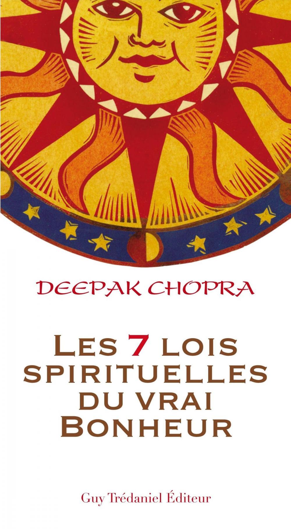 Big bigCover of Les 7 lois spirituelles du vrai bonheur