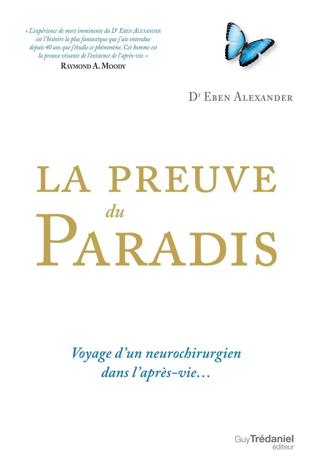 Big bigCover of La preuve du paradis - Voyage d'un neurochirurgien dans l'après-vie