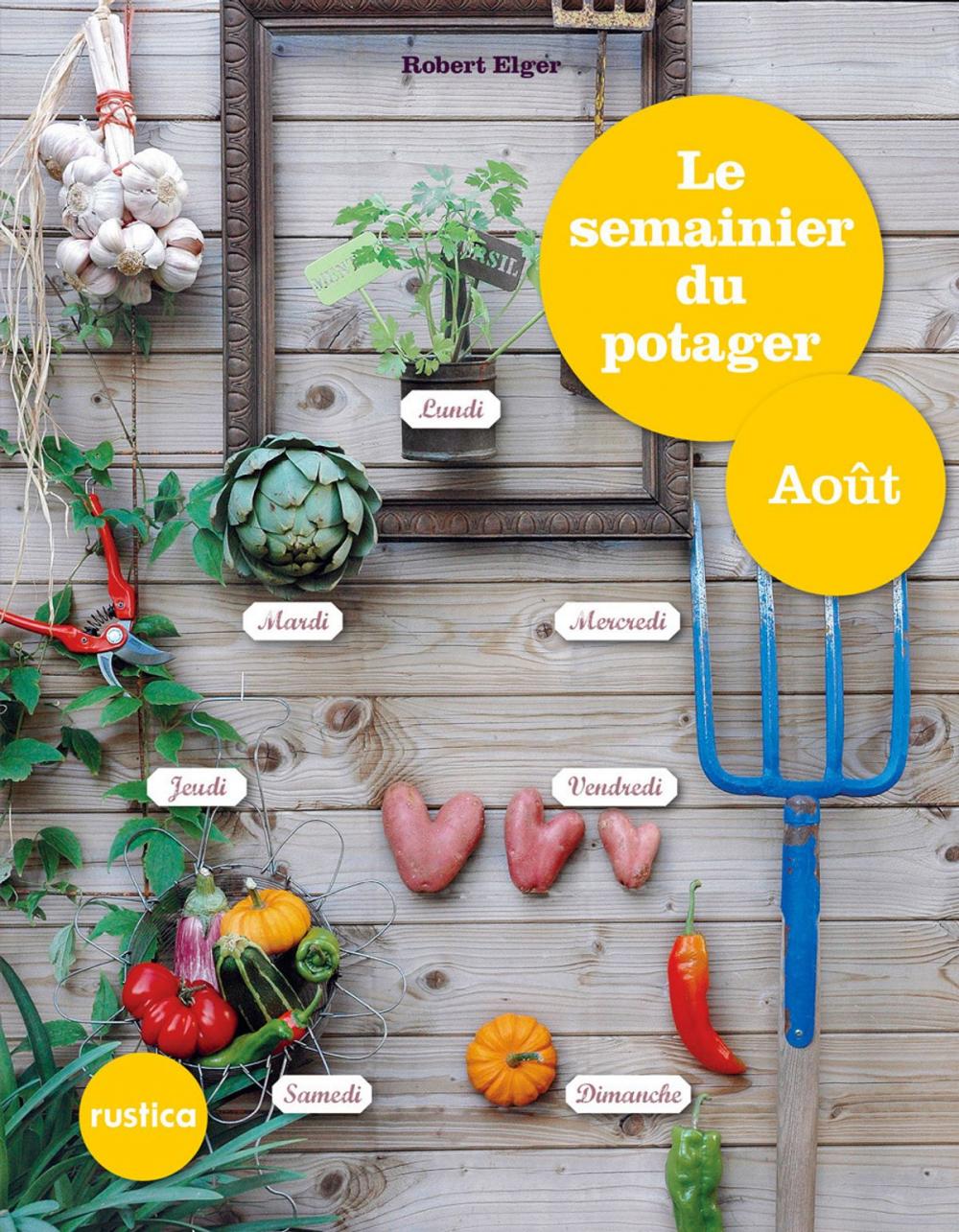 Big bigCover of Le semainier du potager - Août