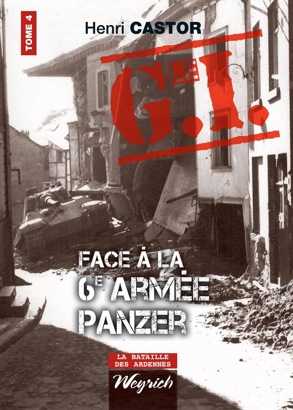 Big bigCover of Le G.I. Face à la 6e armée Panzer