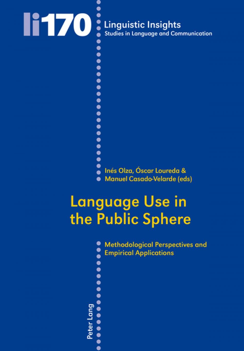 Big bigCover of Language Use in the Public Sphere